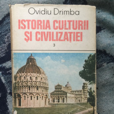 n4 Istoria culturii si civilizatiei (volumul 3) - Ovidiu Drimba