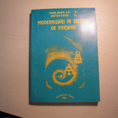 Carte: Modernizari in sectiile de forjare - Moldovan V., Dumitru S., 1993