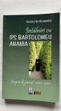 &Icirc;NTĂLNIRI CU IPS BARTOLOMEU ANANIA - NICOLETA PĂLIMARU