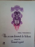 Virgil Teodorescu - Un ocean devorat de licheni urmat de Poemul regasit (Editia: 1984)