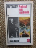 Bret Harte - Prietenul meu vagabondul, 1979, ACS
