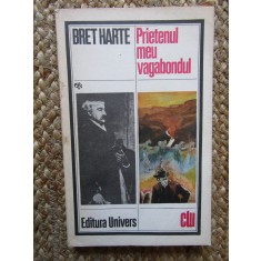 Bret Harte - Prietenul meu vagabondul, 1979