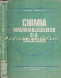 Cumpara ieftin Chimia Macromoleculelor Si A Coloizilor - Ilie Mindru - Tiraj: 2580 Exemplare