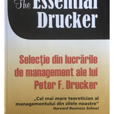 Viorica Horga (red.) - Selecție din lucrările de management ale lui Peter F. Drucker (editia 2010)