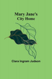 Mary Jane&#039;s City Home