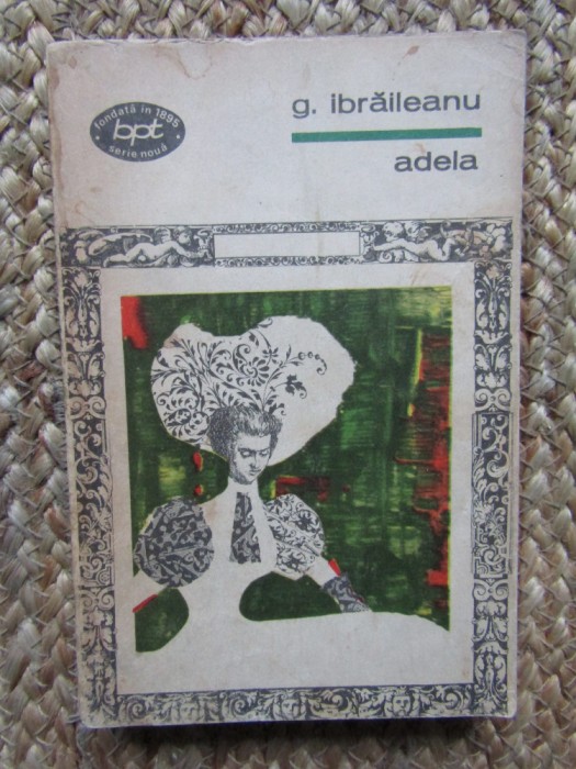 G. Ibraileanu - Adela
