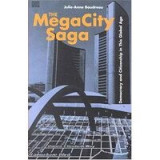 The Megacity Saga