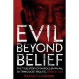 Evil Beyond Belief