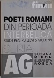 Poeti romanii din perioada interbelica. Studii pentru elevi si studenti &ndash; Suzana Miron, Elisabeta Rosca