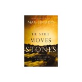 He Still Moves Stones: Everyone Needs a Miracle