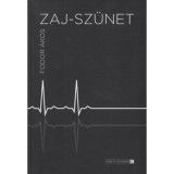 Zaj-sz&uuml;net - Fodor &Aacute;kos