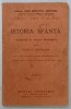 ISTORIA SFANTA A VECHIULUI SI NOULUI TESTAMENT PENTRU CLASA I -A SECUNDARA de ARHIEREUL IRINEU MIHALCESCU - CRAIOVEANU , 1939, PREZINTA URME DE UZURA