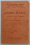 ISTORIA SFANTA A VECHIULUI SI NOULUI TESTAMENT PENTRU CLASA I -A SECUNDARA de ARHIEREUL IRINEU MIHALCESCU - CRAIOVEANU , 1939, PREZINTA URME DE UZURA