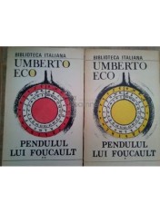 Umberto Eco - Pendulul lui Foucault, 2 vol. (Editia: 1991) foto