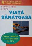 SECRETE VITALE PENTRU O VIATA SANATOASA-COLECTIV