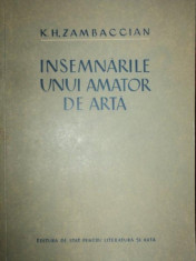 INSEMNARILE UNUI AMATOR DE ARTA de K.H. ZAMBACCIAN foto