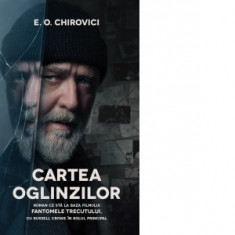 Cartea Oglinzilor (editie de film) - Eugen Ovidiu Chirovici
