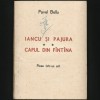 IANCU ȘI PAJURA ** CAPUL DIN F&Acirc;NT&Acirc;NĂ PAVEL BELLU, REȘIȚA 1972, PIESE &Icirc;NTR-UN ACT
