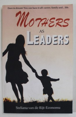 MOTHERS AS LEADERS by STELIANA VAN DE RIJT - ECONOMU , 2019 , PREZINTA HALOURI DE APA SI URME DE INDOIRE SI DE UZURA foto