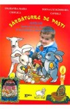 Sarbatorile de Pasti. Ghid aplicativ - Smaranda-Maria Cioflica, Doina Lacrimioara Gavrila