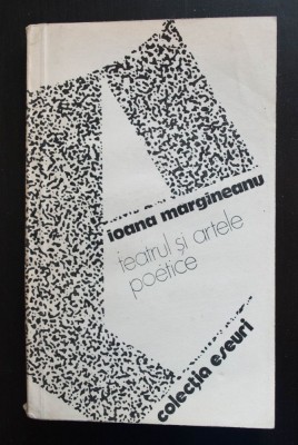 Ioana Mărgineanu - Teatrul și artele poetice foto