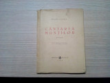 MAGDA ISANOS - CANTAREA MUNTILOR - Poeme - Ministerul Artelor, 1945, 71 p.