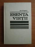 Ion Draghici- Esenta vietii (1972, editie cartonata)