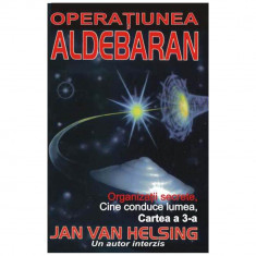 Operatiunea Aldebaran - Jan van Helsing foto