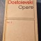Opere volumul 3 Dostoievski
