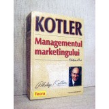 Managementul marketingului - Philip Kotler