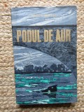 Podul de aur &ndash; Aurel Mihale