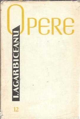 Opere 12 - Ion Agarbiceanu foto