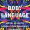 Body Language: Writers on Identity, Physicality, and Making Space for Ourselves