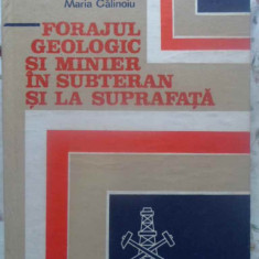 FORAJUL GEOLOGIC SI MINIER IN SUBTERAN SI LA SUPRAFATA-VICTOR MURESANU, MARIA CALINOIU