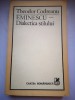 Eminescu - Dialectica stilului - Theodor Codreanu (1984, Cartea Romaneasca) Studii literare
