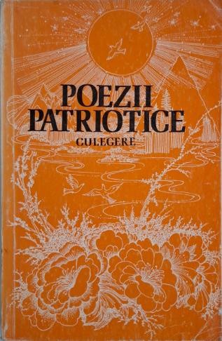 Poezii patriotice. Culegere de Constanta Iliescu