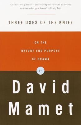 Three Uses of the Knife: On the Nature and Purpose of Drama foto