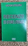 RECENZII DE ISTORIE LITERARA-VICTOR STOLERU