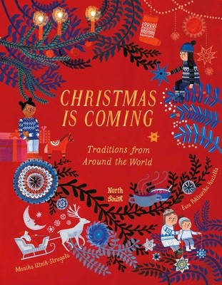 Christmas Is Coming: Traditions from Around the World foto