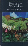 Carte Thomas Hardy - Tess Of The d'Urbervilles, Editura Wordsworth, Engleza, 2000, 360 Pagini, Brosata, 13x20 cm