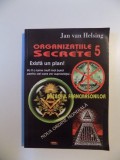 ORGANIZATIILE SECRETE , VOL. V , RAZBOIUL FRANCMASONILOR , NOUA ORDINE MONDIALA DE JAN VAN HELSING