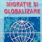 MIGRATIE SI GLOBALIZARE - AUREL VASILE SIME, GABI EȘANU