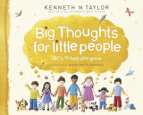 Big Thoughts for Little People: ABC&#039;s to Help You Grow