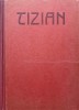 TIZIAN, DES MEISTERS GEMALDE-OSKAR FISCHEL-238259