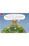 Poezii de colorat. Rime si desene destinate dezvoltarii atentiei, memoriei si creativitatii copiilor - Fetea Diana Geanina