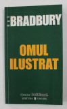 OMUL ILUSTRAT de RAY BRADBURY , 2006