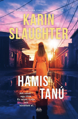 Hamis tan&amp;uacute; - Karin Slaughter foto