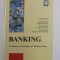 BANKING - AN INDUSTRY ACCOUNTING AND AUDITING GUIDE by JOHN HITCHINS ...DAVID MALLETT , 1999