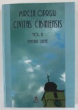 MIRCEA OPRISIU , CIVITAS CIBINIENSIS , VOLUMUL III : ITINERARII SIBIENE , 2017