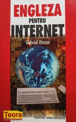 Gabriel Otman - Engleza pentru internet (Editia: 2001) foto